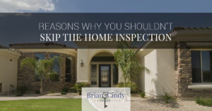 reasons why you shouldn't skip the home inspection